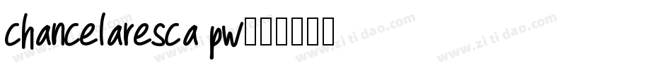 chancelaresca pw字体转换